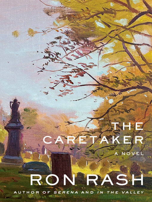 Title details for The Caretaker by Ron Rash - Wait list